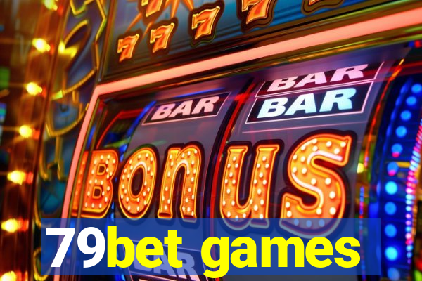 79bet games